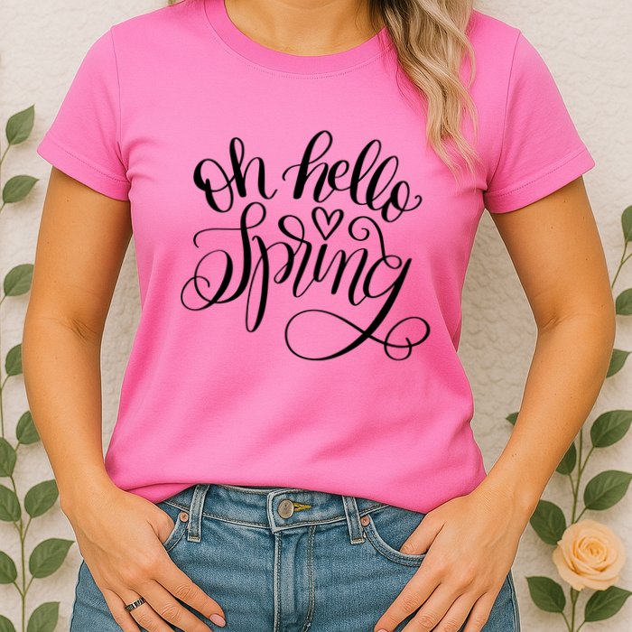 Oh Hello Spring Quote Womens T-Shirt
