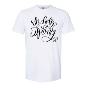 Oh Hello Spring Quote Softstyle CVC T-Shirt