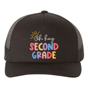 Oh Hey Second Grade Teacher Student 2nd Grade Back To School Yupoong Adult 5-Panel Trucker Hat