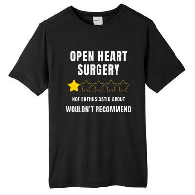 Open Heart Surgery WouldnT Recommend Tall Fusion ChromaSoft Performance T-Shirt