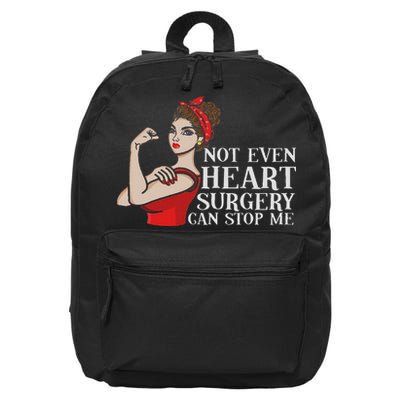 Open Heart Surgery Not Even Heart Surgery Can Stop Me 16 in Basic Backpack