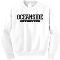 Oceanside High School Football Kids Sweatshirt