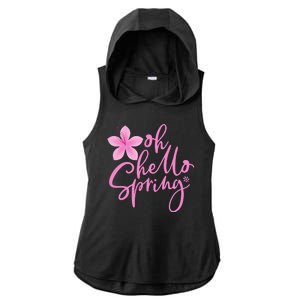 Oh Hello Spring Cute Ladies PosiCharge Tri-Blend Wicking Draft Hoodie Tank