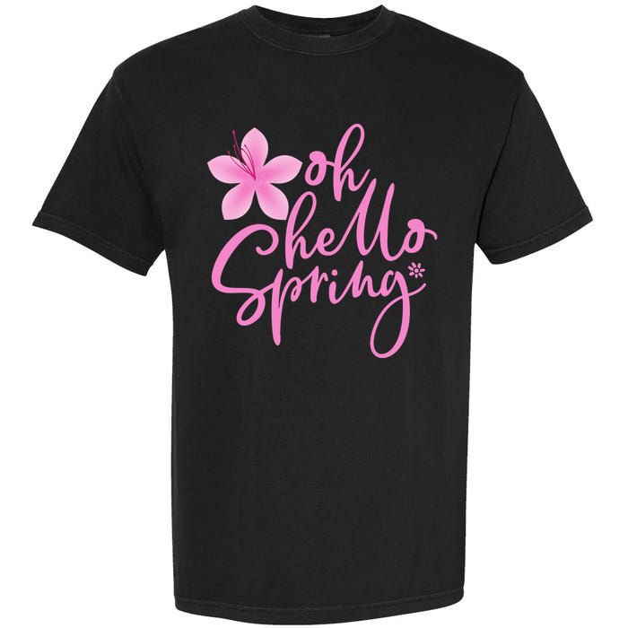 Oh Hello Spring Cute Garment-Dyed Heavyweight T-Shirt