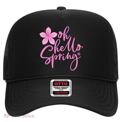 Oh Hello Spring Cute High Crown Mesh Back Trucker Hat