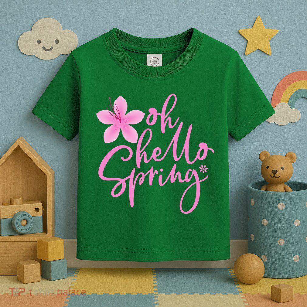 Oh Hello Spring Cute Toddler T-Shirt