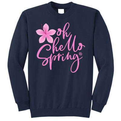 Oh Hello Spring Cute Tall Sweatshirt