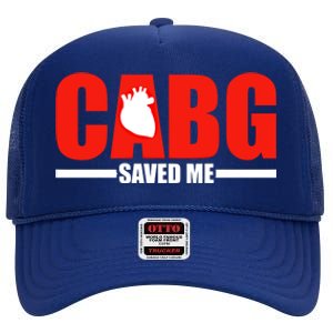 Open Heart Surgery Cabg Saved Me Cool Gift High Crown Mesh Back Trucker Hat