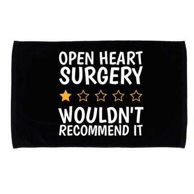 Open Heart Surgery WouldnT Recommend It Heart Bypass Microfiber Hand Towel