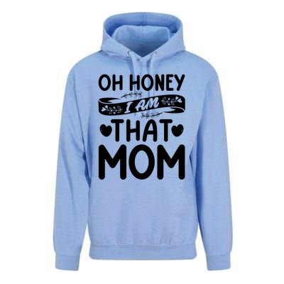 Oh Honey That I Am Funny Mom Grandma MotherS Day Gift Unisex Surf Hoodie