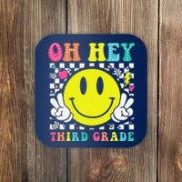 Oh Hey Third Grade Teacher First Day Of School Coaster