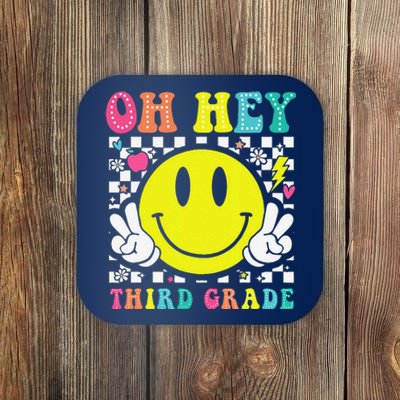 Oh Hey Third Grade Teacher First Day Of School Coaster