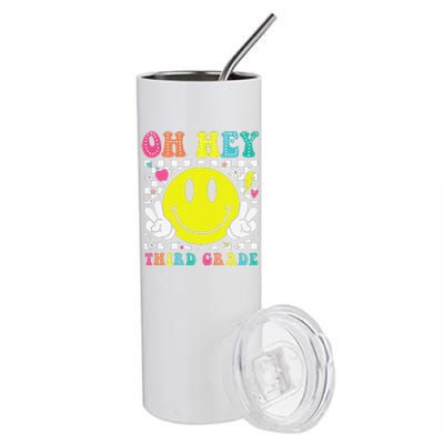 Oh Hey Third Grade Teacher First Day Of School Stainless Steel Tumbler