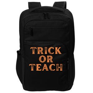 Orange Halloween Teacher Trick Or Treat Trick Or Teach Cute Gift Impact Tech Backpack