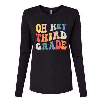 Oh Hey Third Grade Groovy Funny Back To School Teacher Kids Womens Cotton Relaxed Long Sleeve T-Shirt