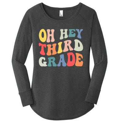 Oh Hey Third Grade Groovy Funny Back To School Teacher Kids Women's Perfect Tri Tunic Long Sleeve Shirt