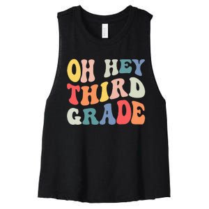 Oh Hey Third Grade Groovy Funny Back To School Teacher Kids Women's Racerback Cropped Tank