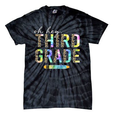 Oh Hey Third Grade Back to School Students 3rd Grade Teacher Tie-Dye T-Shirt