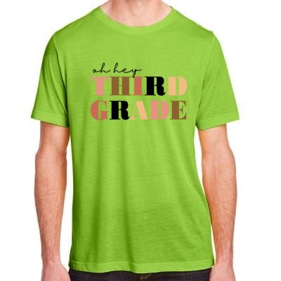 Oh Hey Third Grade Cute Gift Adult ChromaSoft Performance T-Shirt