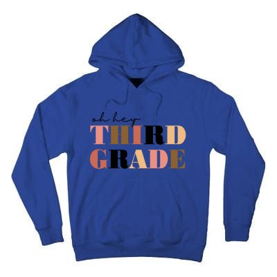 Oh Hey Third Grade Cute Gift Tall Hoodie