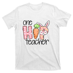 One Hip Teacher Happy Easter Bunny Easter Day Gift T-Shirt