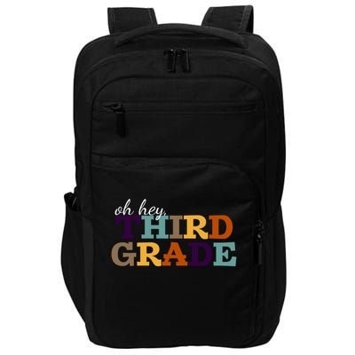 Oh Hey Third Grade Impact Tech Backpack