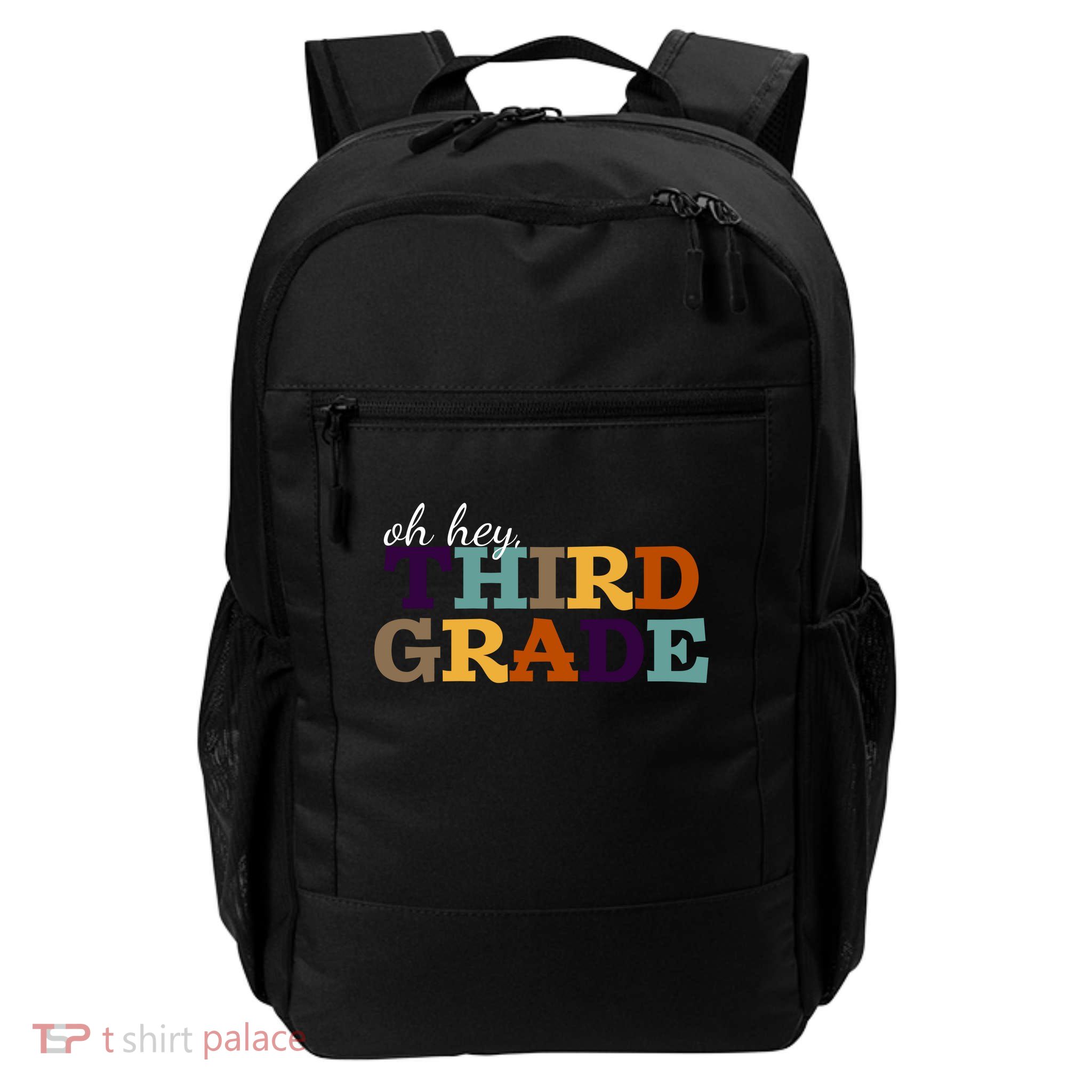 Oh Hey Third Grade Daily Commute Backpack