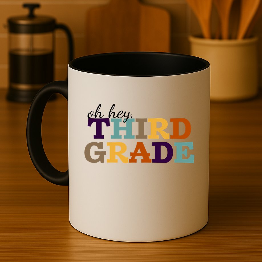 Oh Hey Third Grade Mug