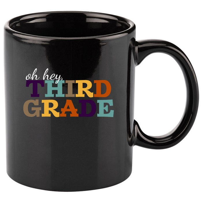 Oh Hey Third Grade 11oz C Handle Ceramic Mug