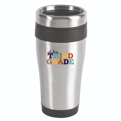 Oh Hey Third Grade 16oz Travel Tumbler