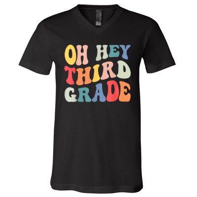 Oh Hey Third Grade Groovy Funny Back To School Teacher V-Neck T-Shirt