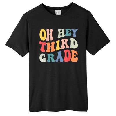 Oh Hey Third Grade Groovy Funny Back To School Teacher Tall Fusion ChromaSoft Performance T-Shirt