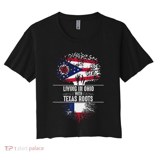Ohio Home Texas Roots State Tree Flag Proud Love Gift Crop Top