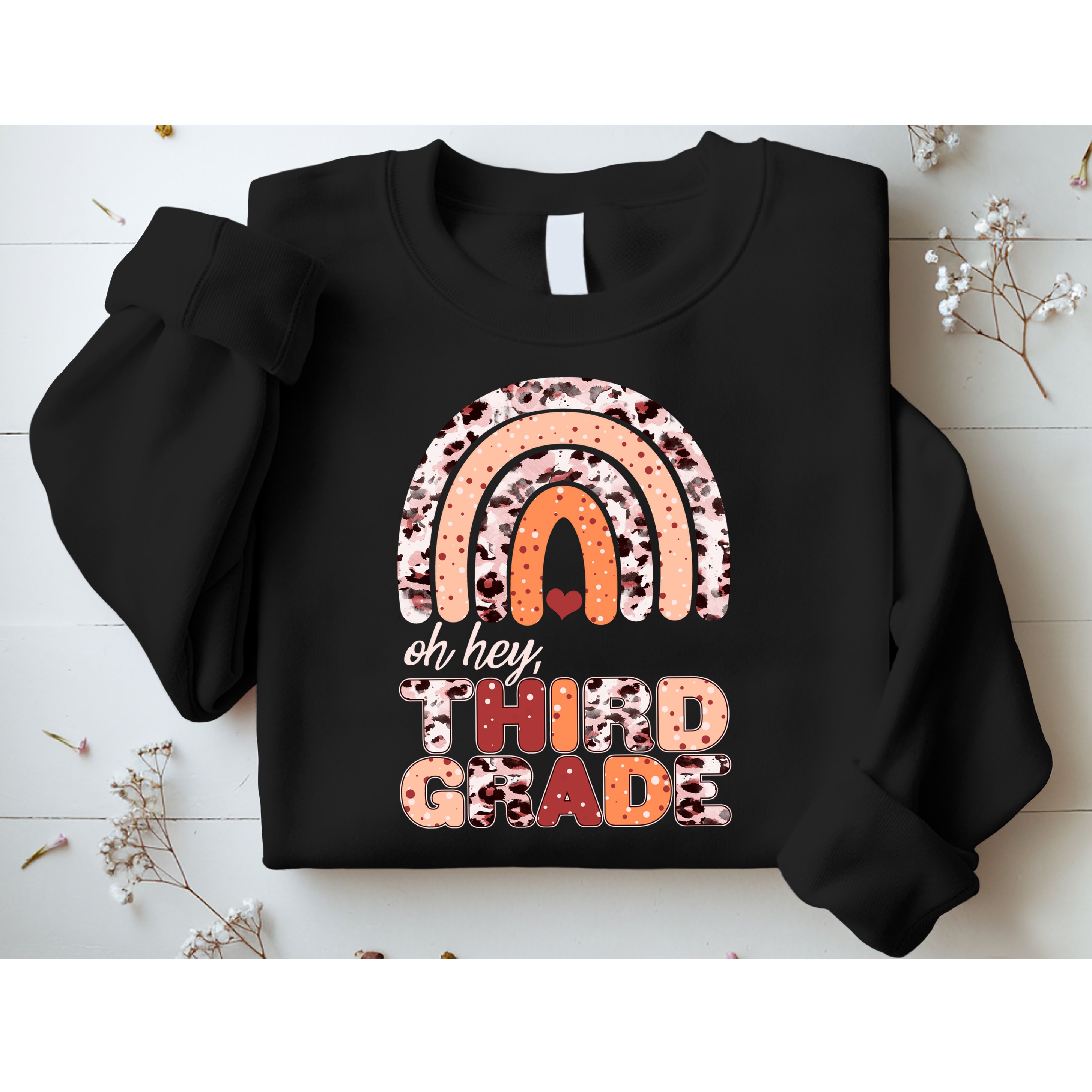 Oh Hey Third Grade Leopard Print Pattern Rainbow Sweatshirt