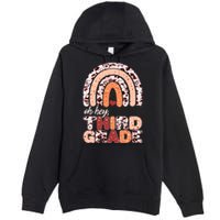 Oh Hey Third Grade Leopard Print Pattern Rainbow Premium Pullover Hoodie