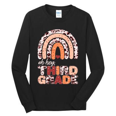 Oh Hey Third Grade Leopard Print Pattern Rainbow Tall Long Sleeve T-Shirt