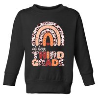 Oh Hey Third Grade Leopard Print Pattern Rainbow Toddler Sweatshirt