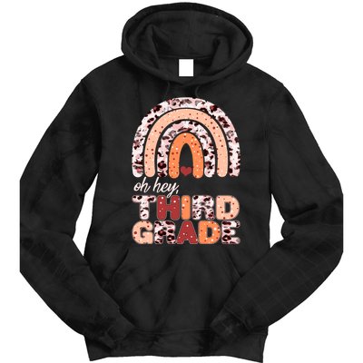 Oh Hey Third Grade Leopard Print Pattern Rainbow Tie Dye Hoodie
