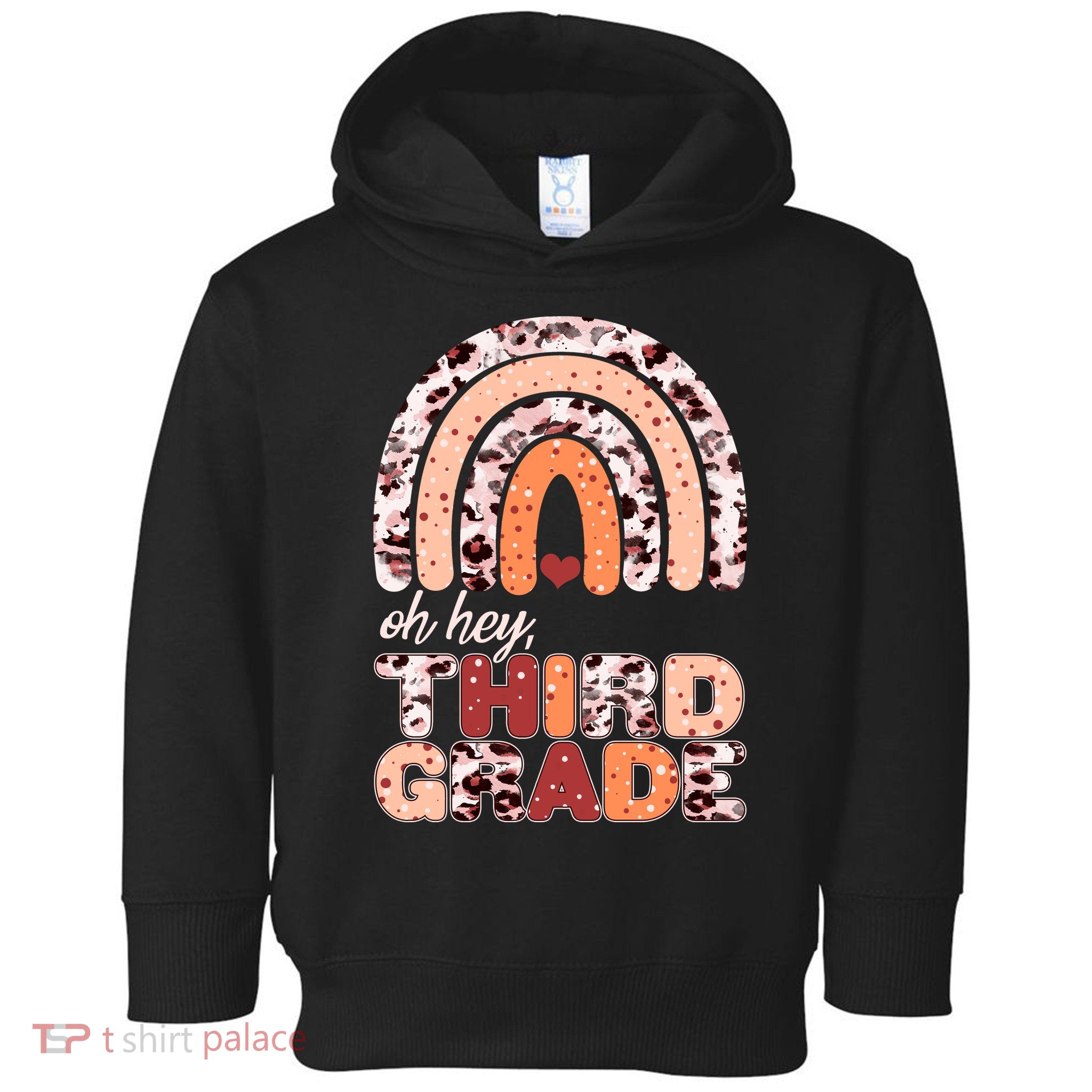 Oh Hey Third Grade Leopard Print Pattern Rainbow Toddler Hoodie