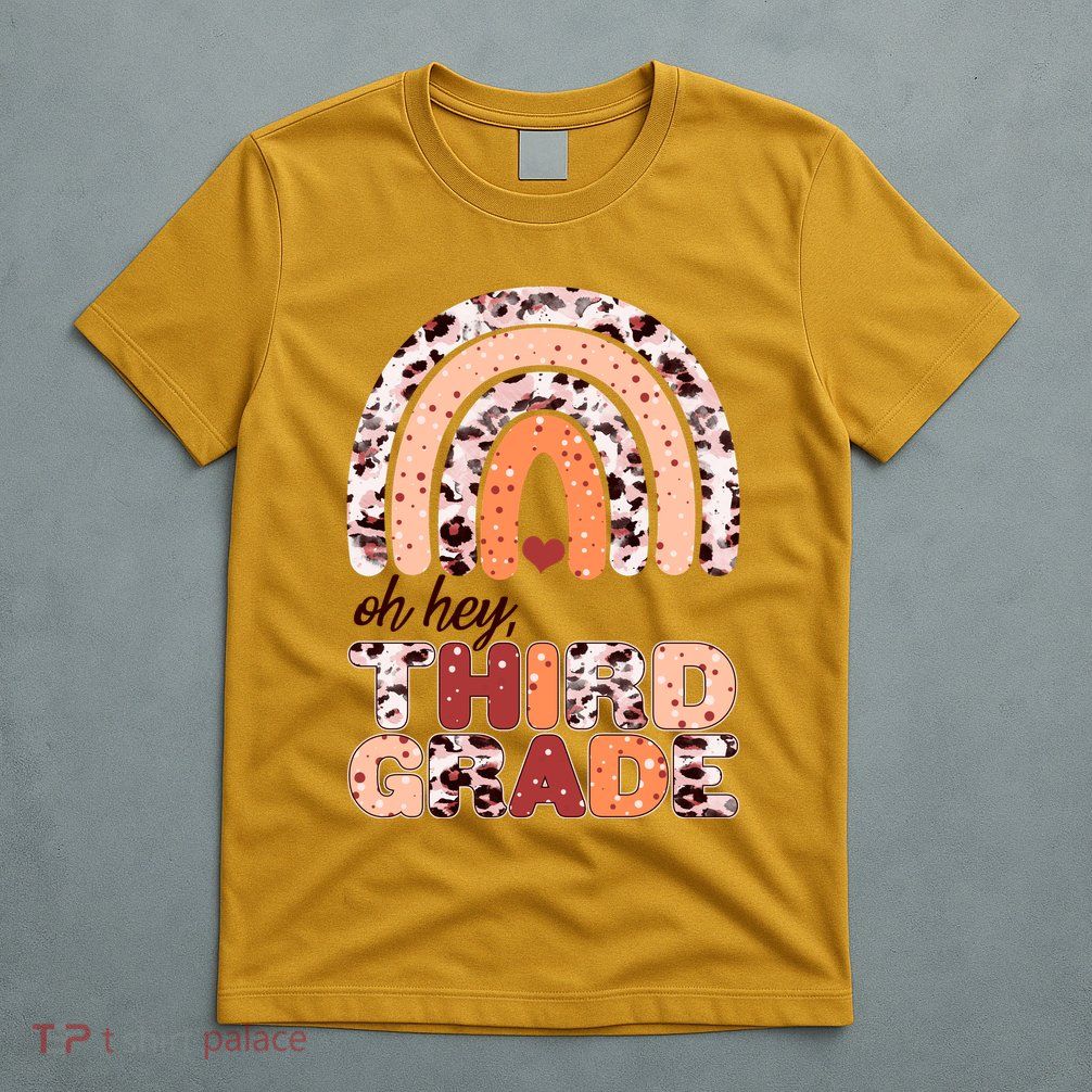Oh Hey Third Grade Leopard Print Pattern Rainbow T-Shirt