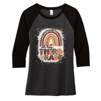 Oh Hey Third Grade Rainbow Bleached 1st Day Of School Women's Tri-Blend 3/4-Sleeve Raglan Shirt