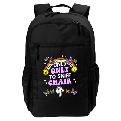 Only Here To Sniff Chair Embarrassing Inappropriate Humor Daily Commute Backpack