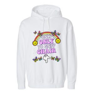 Only Here To Sniff Chair Embarrassing Inappropriate Humor Garment-Dyed Fleece Hoodie