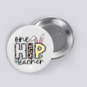 One Hip Teacher Happy Easter Day Funny Teacher Easter Button