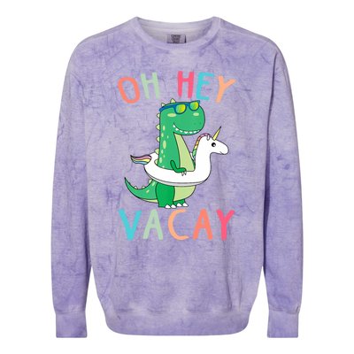 Oh Hey Vacay Dinosaur Unicorn Tropical Summer Funny Gift Colorblast Crewneck Sweatshirt