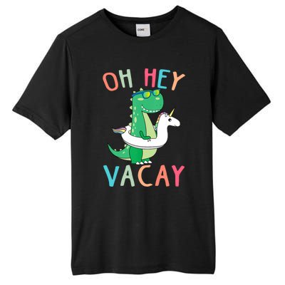 Oh Hey Vacay Dinosaur Unicorn Tropical Summer Funny Gift Tall Fusion ChromaSoft Performance T-Shirt