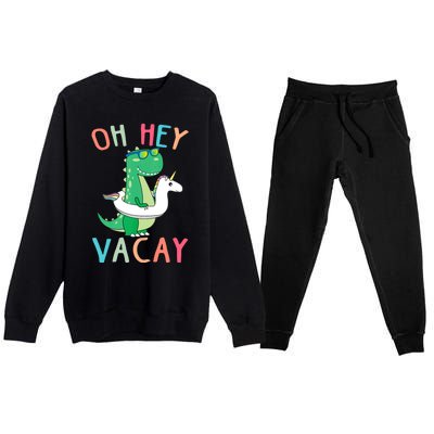 Oh Hey Vacay Dinosaur Unicorn Tropical Summer Funny Gift Premium Crewneck Sweatsuit Set