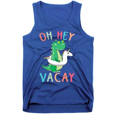 Oh Hey Vacay Dinosaur Unicorn Tropical Summer Funny Gift Tank Top