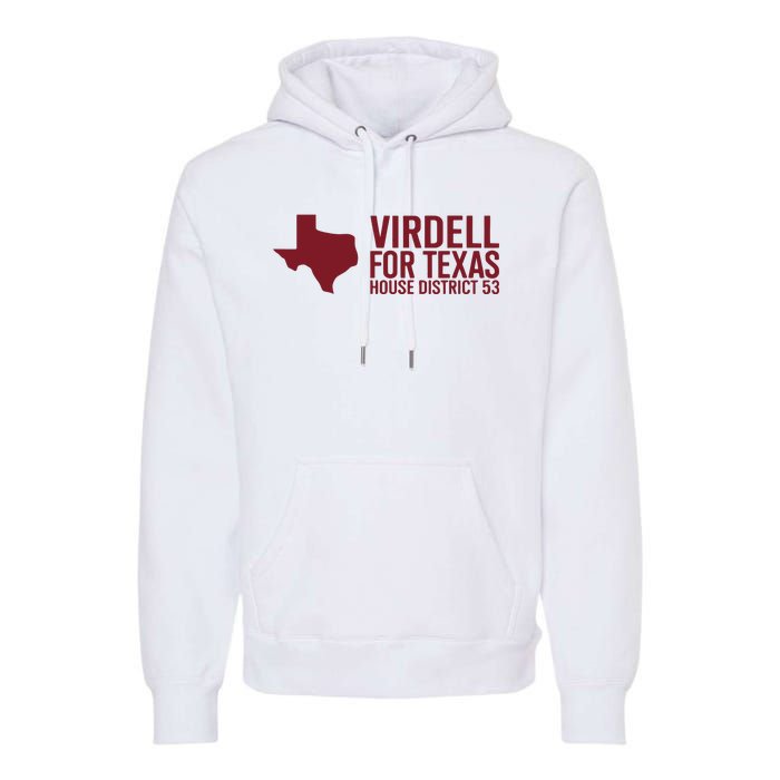 On Herrera Virdell For Texas House District 53 Premium Hoodie