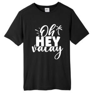 Oh Hey Vacay Palm Tree Summer Tall Fusion ChromaSoft Performance T-Shirt